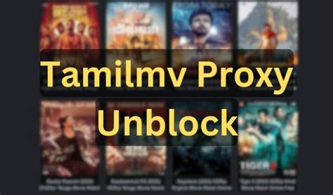 tamilmv unblock proxy|TamilMV Proxy List (Jan 2024) 1TamilMV Mirrors To。